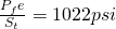 \frac{P_fe}{S_t} = 1022 psi